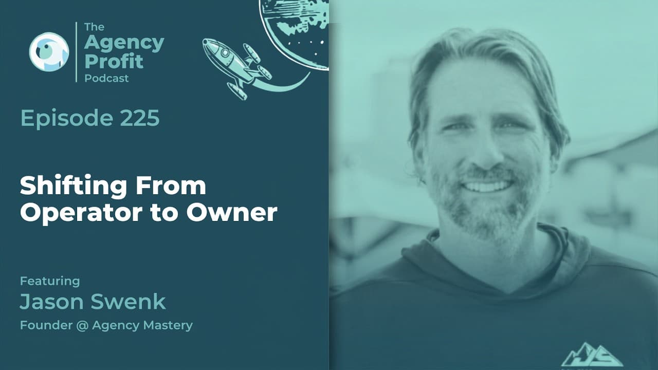 Shifting From Operator to Owner
